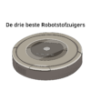 De drie beste Robotstofzuigers